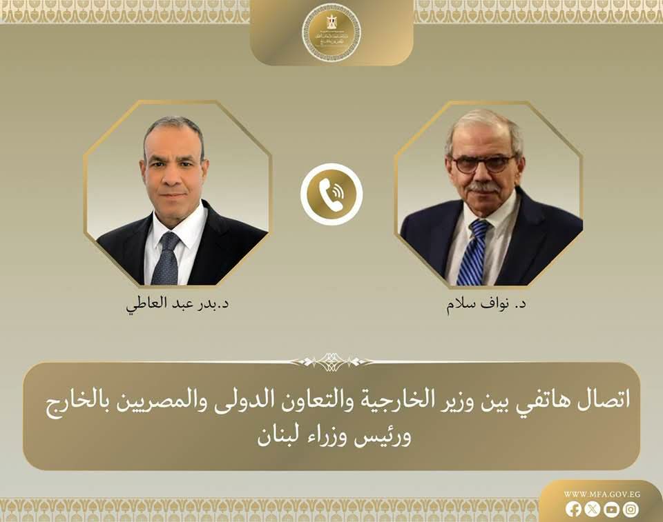 وزير الخارجية يبحث من رئيس الوزراء اللبناني تطورات الأوضاع في لبنان 